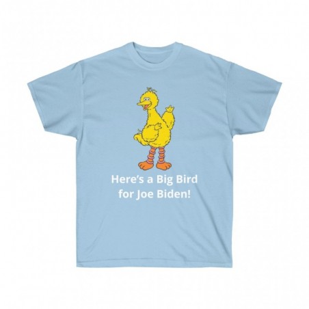 A big bird for Biden shirt